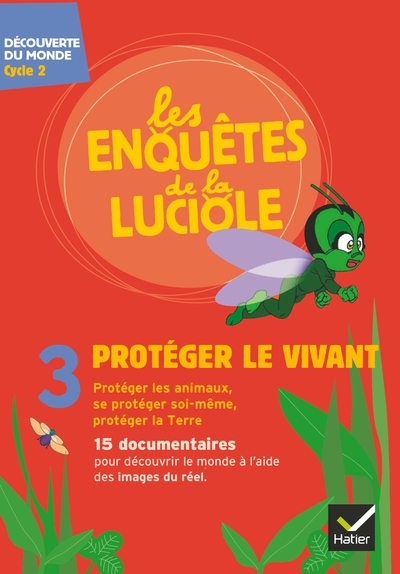 Les Enquêtes de la Luciole Cycle 2 - Protéger le vivant - DVD