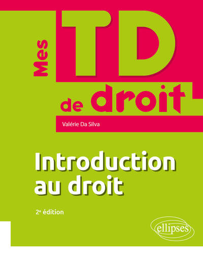 Introduction au droit - Valérie Da Silva