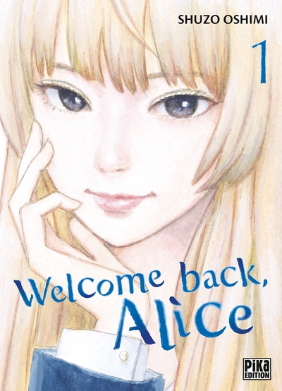 Welcome back, Alice Volume 1