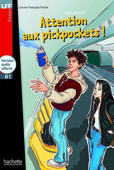 LFF - Attention aux pickpockets ! (B1)