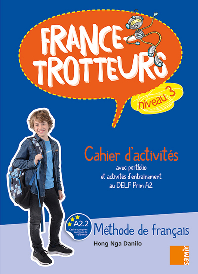 France-Trotteurs (Ne) - Cahier D´Activités Niveau 3 - Hong Nga Danilo