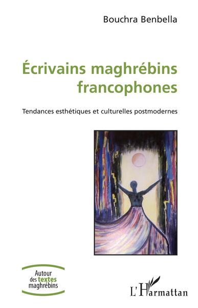 Écrivains maghrébins francophones - Bouchra Benbella