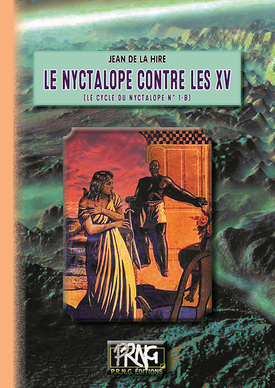 1-B - Le Nyctalope contre les XV - Jean de La Hire