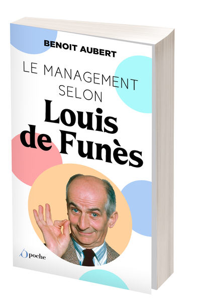 Le Management selon Louis de Funès