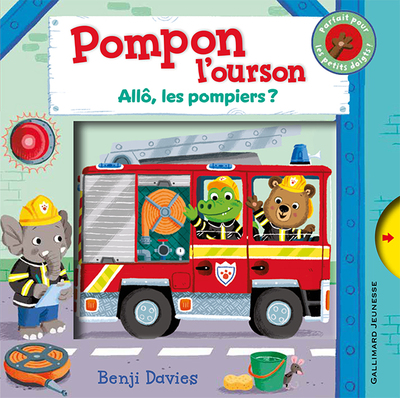 Pompon l'ourson / Allô, les pompiers ?