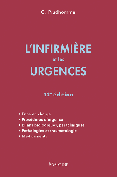 L'infirmière et les urgences, 12e éd. - Christophe Prudhomme