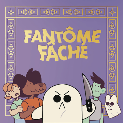 Fantôme Fâché