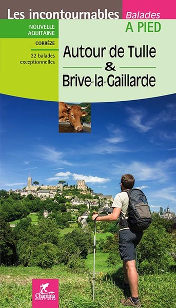 Autour De Tulle Et Brive-La-Gaillarde