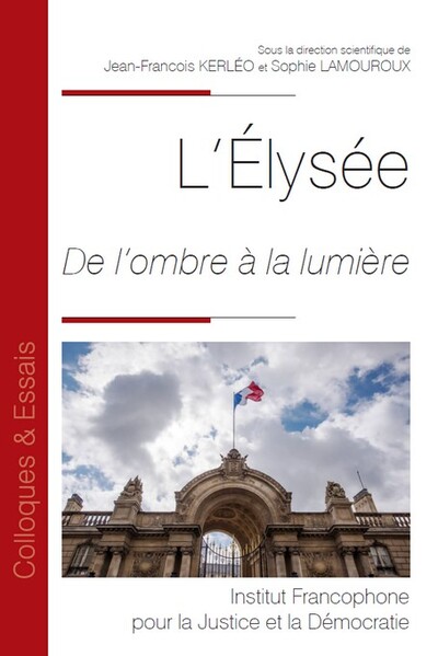 L'Élysée - Sophie Lamouroux