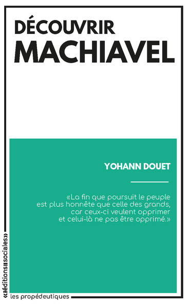 Découvrir Machiavel - Yohann Douet