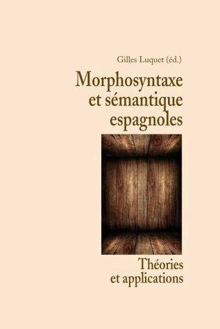 Morphosyntaxe et sémantique espagnoles