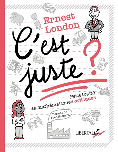 C'est juste ? - Cahier d'activités critiques - Ernest LONDON