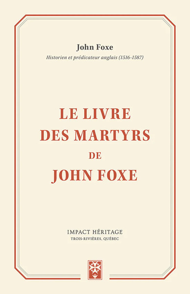 Le livre des martyrs de John Foxe