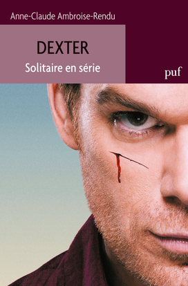 Dexter. Solitaire en série