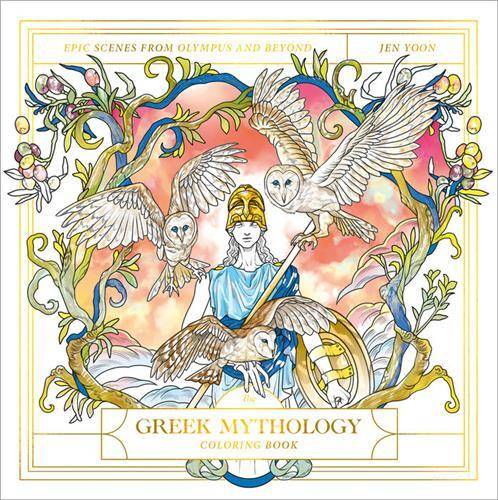 The Greek Mythology Coloring Book /anglais - Yoon, Jen