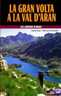 Gran Volta A La Val D'Aran, La - Els Confins D'Aran