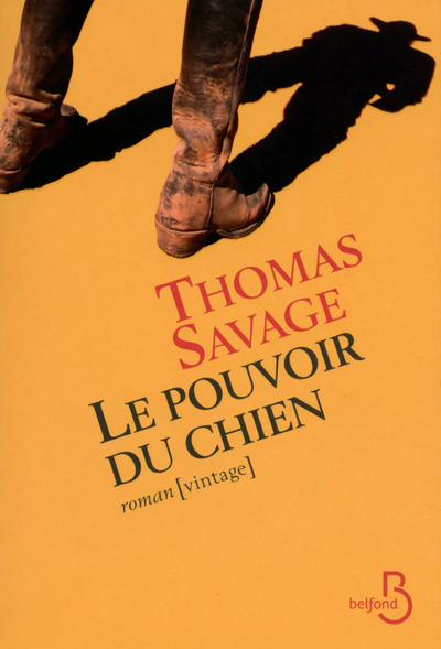 Le pouvoir du chien - Thomas Savage