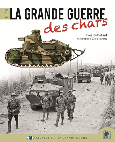 Regards sur la Grande guerre Volume 1916 - Yves Buffetaut