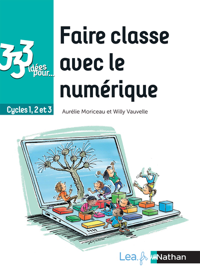 Faire classe avec le numérique