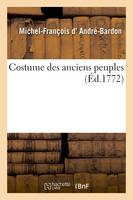 Costume des anciens peuples