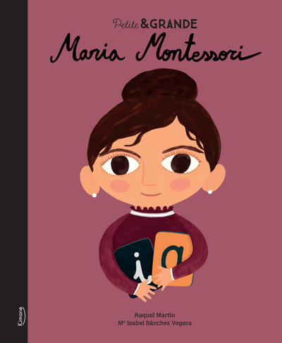 Maria Montessori Ne (Petite & Grande)