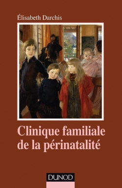 Clinique familiale de la périnatalité - Du temps de la grossesse aux premiers liens