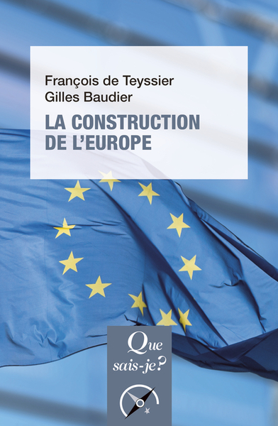 La Construction de l'Europe - Gilles Baudier