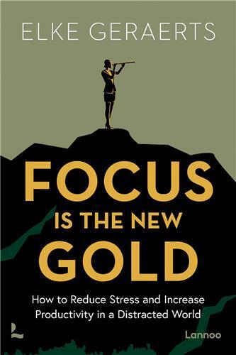 Focus is the New Gold /anglais