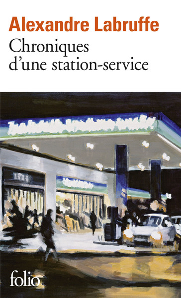 Chroniques D'Une Station-Service