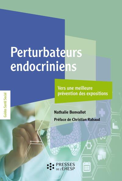 Perturbateurs endocriniens - Nathalie Bonvallot