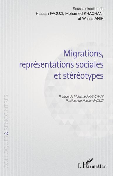 Migrations, représentations sociales et stéréotypes