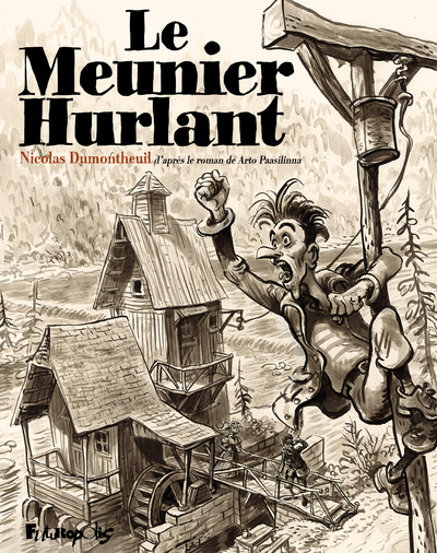 Le meunier hurlant - Arto Paasilinna