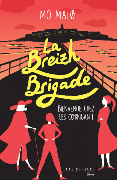 La Breizh Brigade Volume 1 - Mo Malo