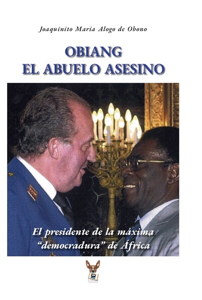 Obiang el abuelo asesino