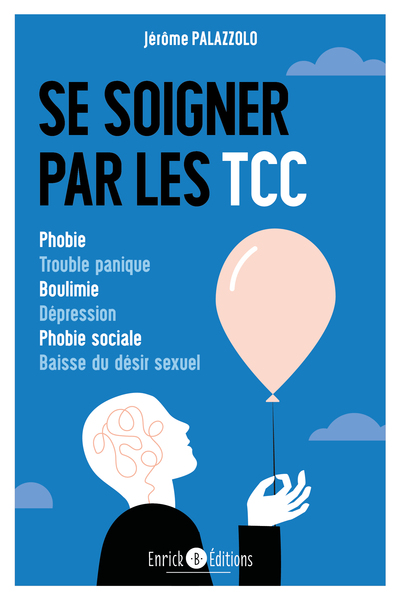 Se soigner par les TCC - Jérôme Palazzolo