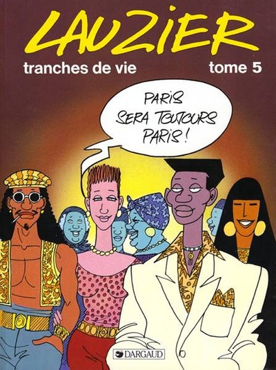 Tranches De Vie. Volume 5