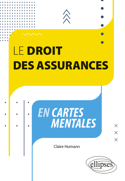 Le Droit Des Assurances En Cartes Mentales