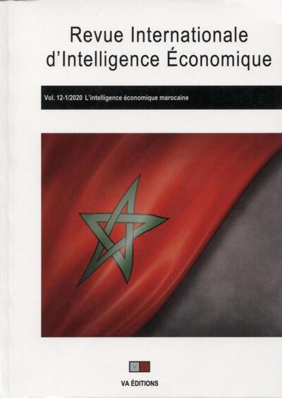 Revue internationale d'intelligence économique Volume 12 N° 1/2020 Volume 2020