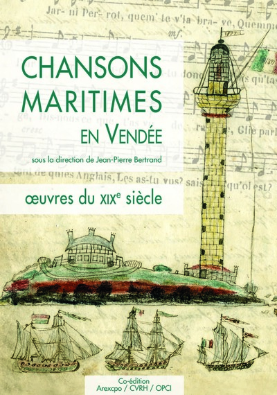 Chansons Maritimes En Vendee (T2) Oeuvres Du 19Eme Siecle - D'Auteurs Collectif