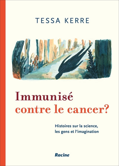 Immunisé contre le cancer ?