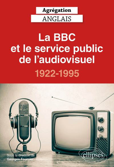 La BBC et le service public de l'audiovisuel