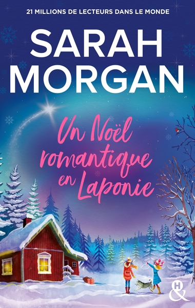 Un Noël romantique en Laponie - Sarah Morgan