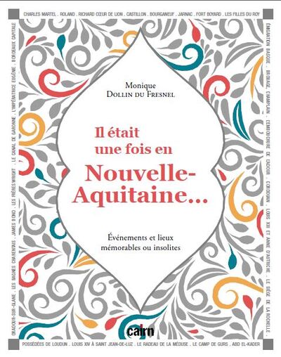 Il était une fois en Nouvelle-Aquitaine - Monique Dollin du Fresnel