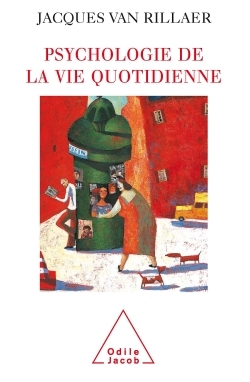 Psychologie De La Vie Quotidienne