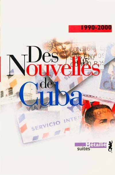 Des Nouvelles De Cuba, 1990-2000