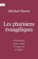 Les pharisiens évangéliques