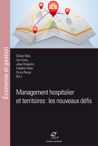 Management Hospitalier Et Territoires, Les Nouveaux Défis