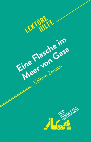 Eine Flasche im Meer von Gaza - Lucile Lhoste