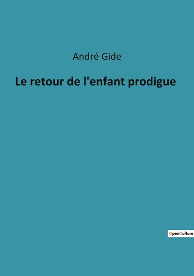 Le retour de l'enfant prodigue