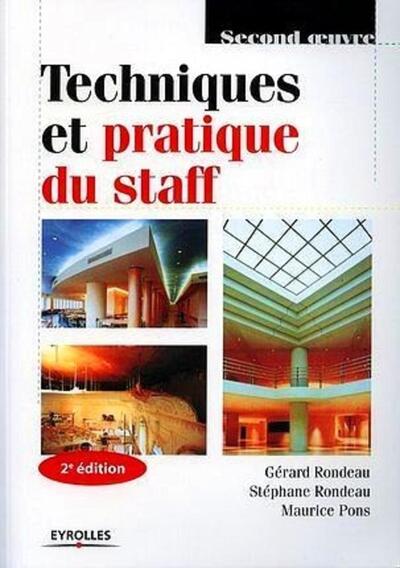 Techniques et pratique du staff - Gérard Rondeau